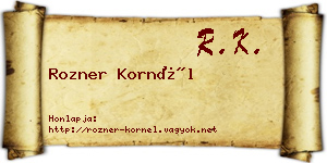Rozner Kornél névjegykártya